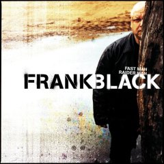 Frank Black   Fast Man